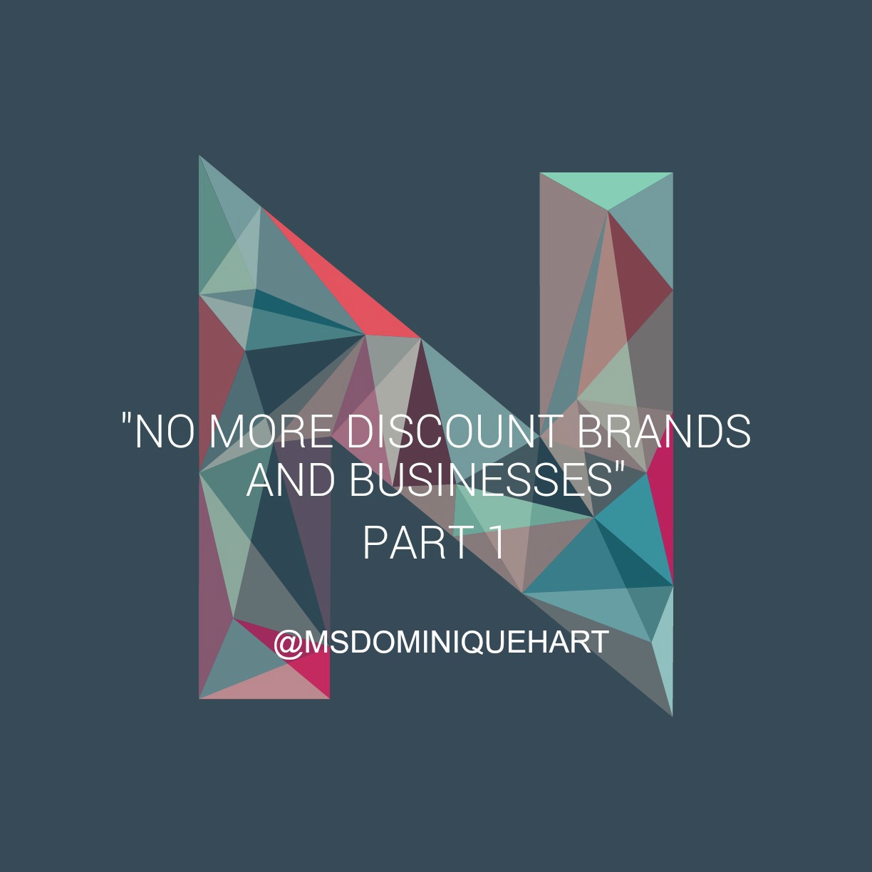 "No More Discount Brands and Businesses Part 2"